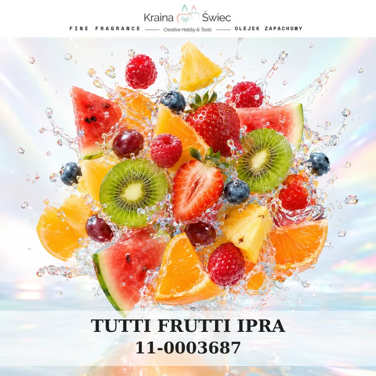 TUTTI FRUTTI IPRA — olejek zapachowy do świec sojowych, parafinowych, wosków i tart zapachowych. Kraina Świec: dokumentacja CLP, IFRA, SDS. Surowce DIY dla profesjonalistów.