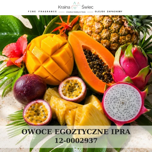 OWOCE EGZOTYCZNE IPRA — olejek zapachowy do świec sojowych, parafinowych, wosków i tart zapachowych. Kraina Świec: dokumentacja CLP, IFRA, SDS. Surowce DIY dla profesjonalistów.