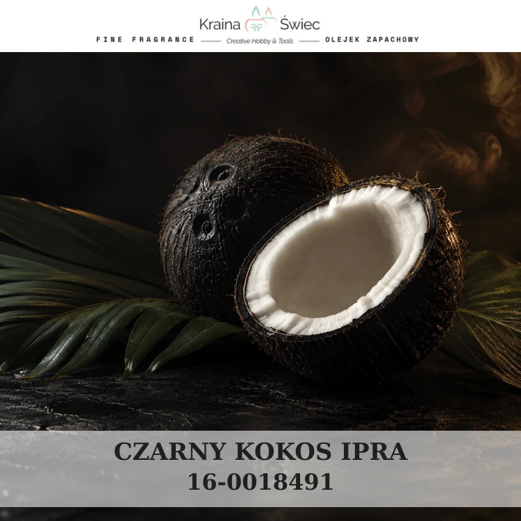 KOKOS CZARNY IPRA — olejek zapachowy do świec sojowych, parafinowych, wosków i tart zapachowych. Kraina Świec: dokumentacja CLP, IFRA, SDS. Surowce DIY dla profesjonalistów.