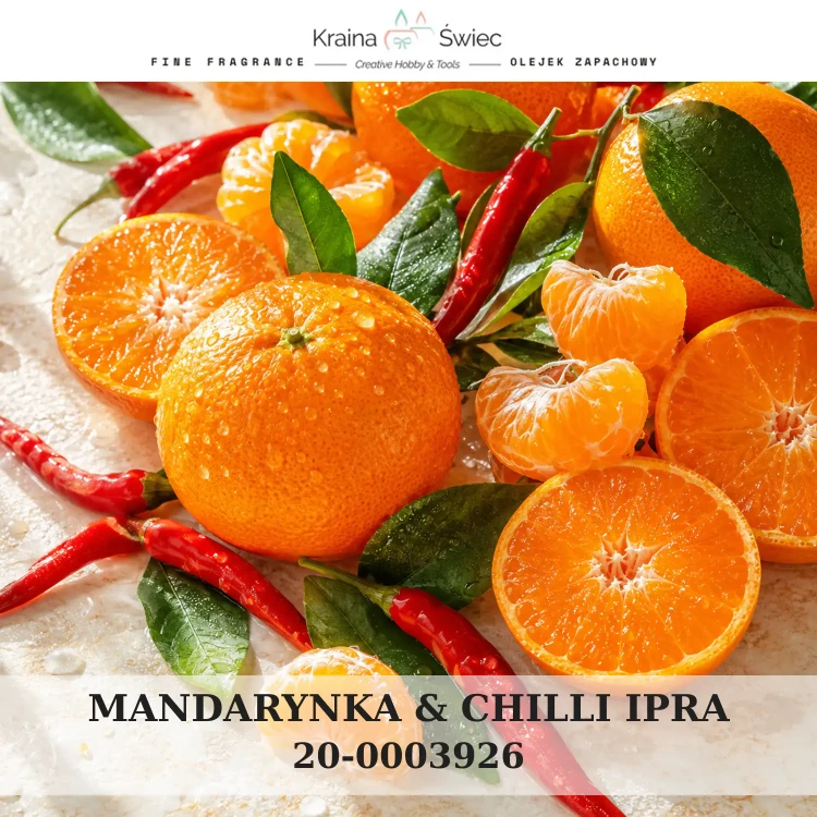 MANDARYNKA Z CHILLI IPRA — olejek zapachowy do świec sojowych, parafinowych, wosków i tart zapachowych. Kraina Świec: dokumentacja CLP, IFRA, SDS. Surowce DIY dla profesjonalistów.