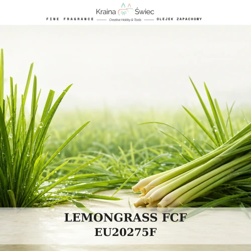 LEMONGRASS FCF — olejek zapachowy do świec, dyfuzorów, mydeł i kosmetyków. Kraina Świec: dokumentacja CLP, IFRA, SDS. Surowce DIY dla profesjonalistów.