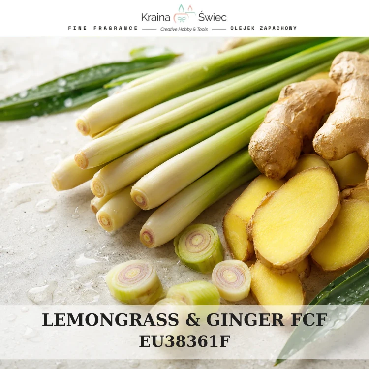 LEMONGRASS & GINGER FCF — olejek zapachowy do świec, dyfuzorów, mydeł i kosmetyków. Kraina Świec: dokumentacja CLP, IFRA, SDS. Surowce DIY dla profesjonalistów.