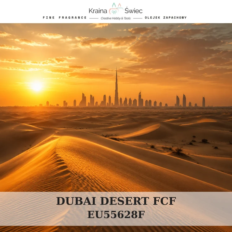 DUBAI DESERT FCF — olejek zapachowy do świec, dyfuzorów, mydeł i kosmetyków. Kraina Świec: dokumentacja CLP, IFRA, SDS. Surowce DIY dla profesjonalistów.