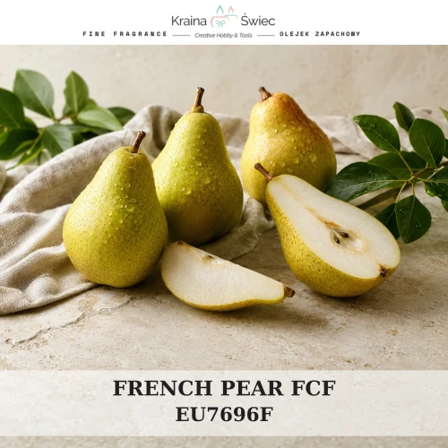 FRENCH PEAR FCF — olejek zapachowy do świec, dyfuzorów, mydeł i kosmetyków. Kraina Świec: dokumentacja CLP, IFRA, SDS. Surowce DIY dla profesjonalistów.